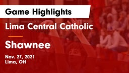 Lima Central Catholic  vs Shawnee  Game Highlights - Nov. 27, 2021