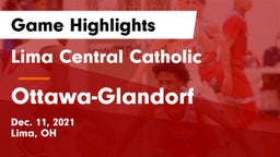 Lima Central Catholic  vs Ottawa-Glandorf  Game Highlights - Dec. 11, 2021