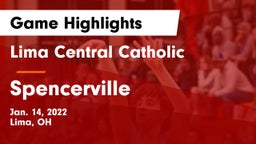 Lima Central Catholic  vs Spencerville  Game Highlights - Jan. 14, 2022