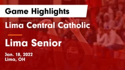 Lima Central Catholic  vs Lima Senior  Game Highlights - Jan. 18, 2022