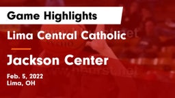 Lima Central Catholic  vs Jackson Center  Game Highlights - Feb. 5, 2022