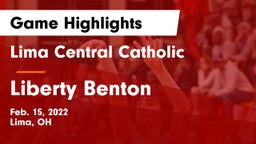 Lima Central Catholic  vs Liberty Benton  Game Highlights - Feb. 15, 2022