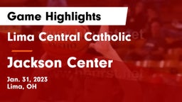 Lima Central Catholic  vs Jackson Center  Game Highlights - Jan. 31, 2023
