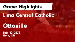 Lima Central Catholic  vs Ottoville  Game Highlights - Feb. 10, 2023