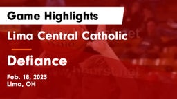 Lima Central Catholic  vs Defiance  Game Highlights - Feb. 18, 2023