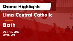 Lima Central Catholic  vs Bath  Game Highlights - Dec. 19, 2023