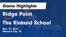 Ridge Point  vs The Kinkaid School Game Highlights - Nov. 27, 2019