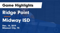 Ridge Point  vs Midway ISD Game Highlights - Dec. 14, 2019