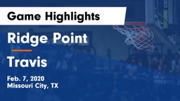 Ridge Point  vs Travis  Game Highlights - Feb. 7, 2020