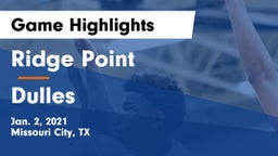 Ridge Point  vs Dulles  Game Highlights - Jan. 2, 2021