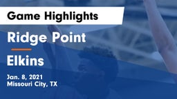 Ridge Point  vs Elkins  Game Highlights - Jan. 8, 2021