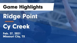 Ridge Point  vs Cy Creek Game Highlights - Feb. 27, 2021