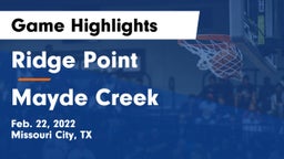 Ridge Point  vs Mayde Creek  Game Highlights - Feb. 22, 2022