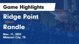 Ridge Point  vs Randle  Game Highlights - Nov. 11, 2023