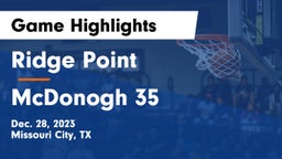 Ridge Point  vs McDonogh 35  Game Highlights - Dec. 28, 2023