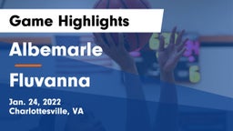 Albemarle  vs Fluvanna  Game Highlights - Jan. 24, 2022