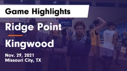 Ridge Point  vs Kingwood  Game Highlights - Nov. 29, 2021