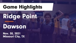Ridge Point  vs Dawson  Game Highlights - Nov. 30, 2021