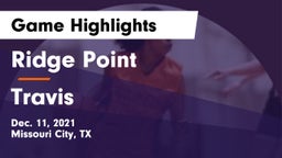 Ridge Point  vs Travis  Game Highlights - Dec. 11, 2021
