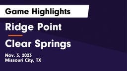Ridge Point  vs Clear Springs  Game Highlights - Nov. 3, 2023