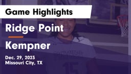Ridge Point  vs Kempner  Game Highlights - Dec. 29, 2023