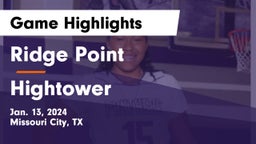 Ridge Point  vs Hightower Game Highlights - Jan. 13, 2024