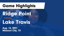 Ridge Point  vs Lake Travis  Game Highlights - Aug. 14, 2021