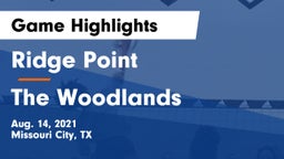 Ridge Point  vs The Woodlands  Game Highlights - Aug. 14, 2021