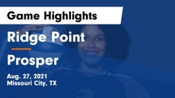 Ridge Point  vs Prosper  Game Highlights - Aug. 27, 2021