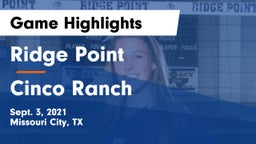 Ridge Point  vs Cinco Ranch  Game Highlights - Sept. 3, 2021