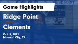 Ridge Point  vs Clements  Game Highlights - Oct. 5, 2021
