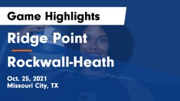 Ridge Point  vs Rockwall-Heath  Game Highlights - Oct. 25, 2021