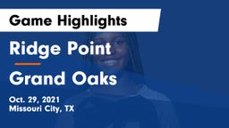 Ridge Point  vs Grand Oaks  Game Highlights - Oct. 29, 2021