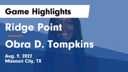 Ridge Point  vs Obra D. Tompkins  Game Highlights - Aug. 9, 2022