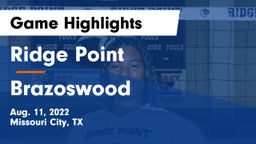 Ridge Point  vs Brazoswood  Game Highlights - Aug. 11, 2022