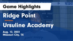 Ridge Point  vs Ursuline Academy  Game Highlights - Aug. 12, 2022