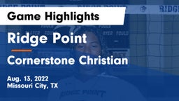 Ridge Point  vs Cornerstone Christian  Game Highlights - Aug. 13, 2022