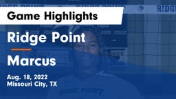 Ridge Point  vs Marcus  Game Highlights - Aug. 18, 2022