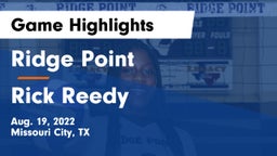 Ridge Point  vs Rick Reedy  Game Highlights - Aug. 19, 2022