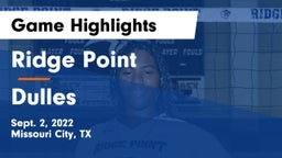 Ridge Point  vs Dulles  Game Highlights - Sept. 2, 2022