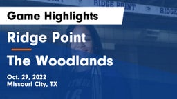 Ridge Point  vs The Woodlands  Game Highlights - Oct. 29, 2022