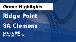 Ridge Point  vs SA Clemens Game Highlights - Aug. 12, 2023