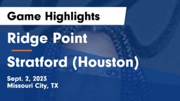 Ridge Point  vs Stratford  (Houston) Game Highlights - Sept. 2, 2023