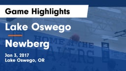 Lake Oswego  vs Newberg  Game Highlights - Jan 3, 2017