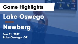 Lake Oswego  vs Newberg Game Highlights - Jan 31, 2017