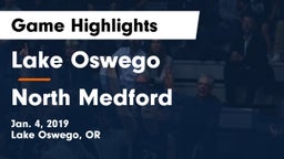 Lake Oswego  vs North Medford Game Highlights - Jan. 4, 2019