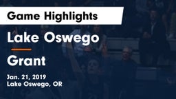 Lake Oswego  vs Grant  Game Highlights - Jan. 21, 2019