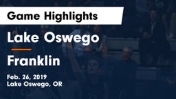 Lake Oswego  vs Franklin Game Highlights - Feb. 26, 2019