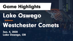 Lake Oswego  vs Westchester Comets Game Highlights - Jan. 4, 2020