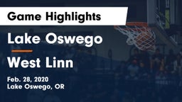 Lake Oswego  vs West Linn  Game Highlights - Feb. 28, 2020